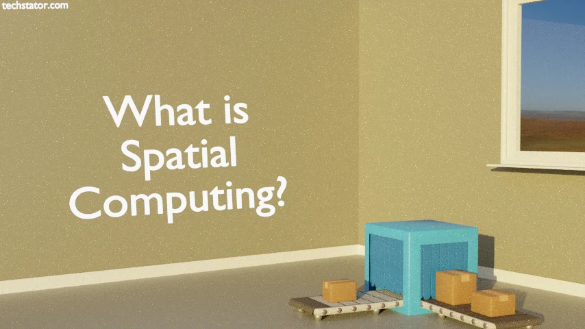 What is Spatial Computing?